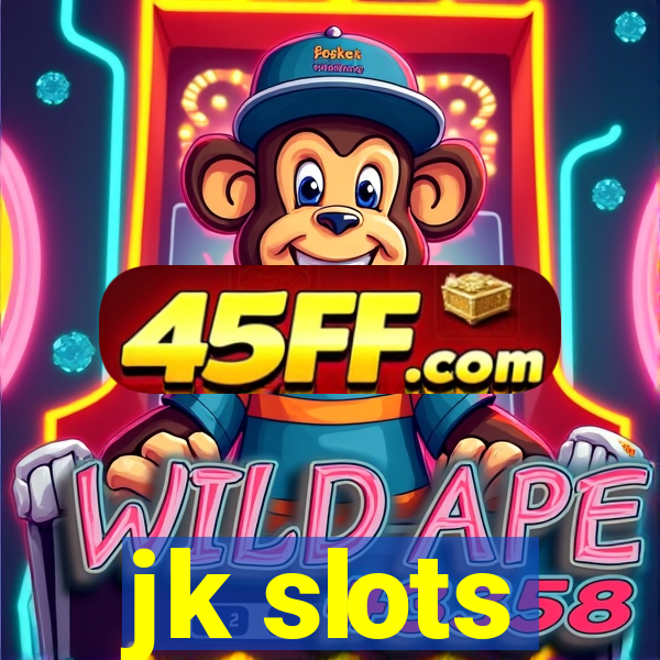 jk slots